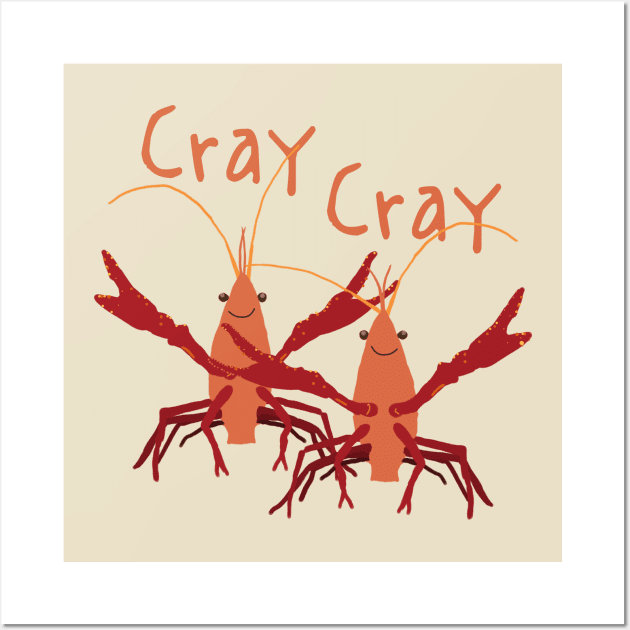 Cray Cray Crayfish Wall Art by ahadden